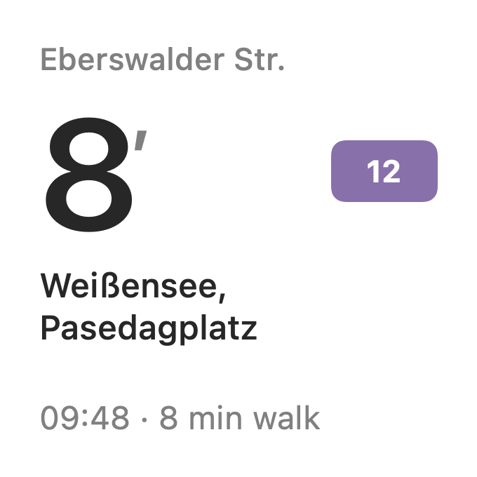 Small widget: Eberswalder Str., line 12 to Weißensee, Pasedagplatz, in eight minutes.